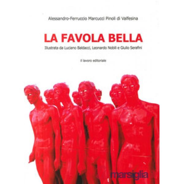 Favola bella (La)