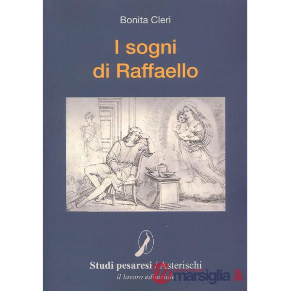 Sogni di Raffaello (I)
