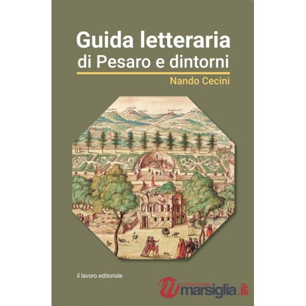 Guida letteraria di Pesaro e dintorni