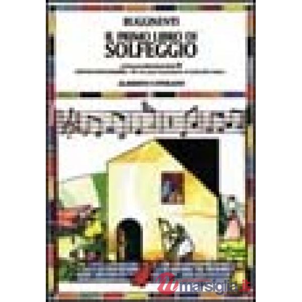 Primo libro di solfeggio. In doppio pentagramma per chi suona il pianoforte, il violoncello, l'arpa. Livello preparatorio (Il). 