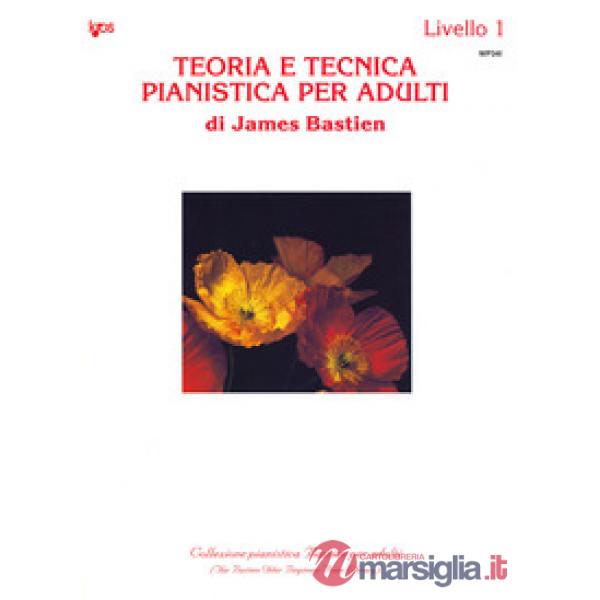 Teoria e tecnica pianistica per adulti Livello 1