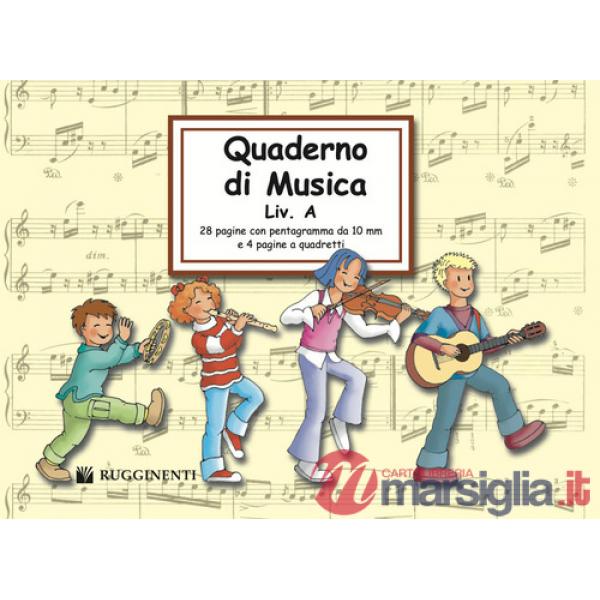 Quaderno di musica. Livello A