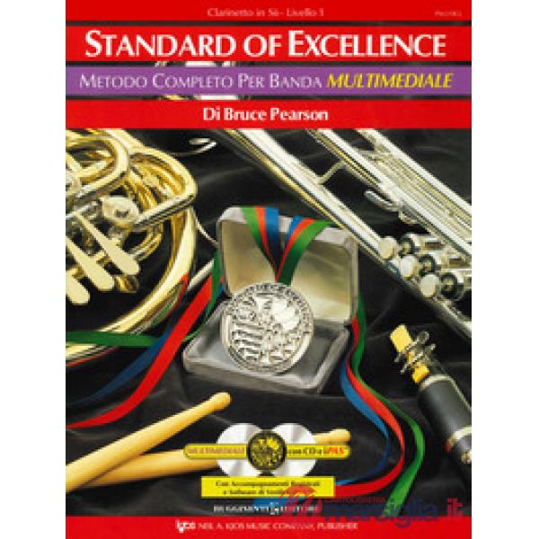 Standard of excellence. Metodo completo per banda multimediale. Clarinetto in Sib. Livello 1. Con 2 CD-Audio