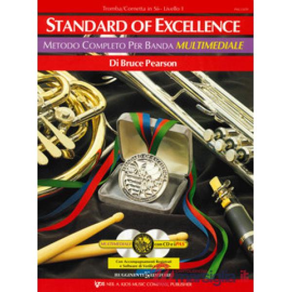Standard of excellence. Metodo completo per banda multimediale. Tromba/cornetta 