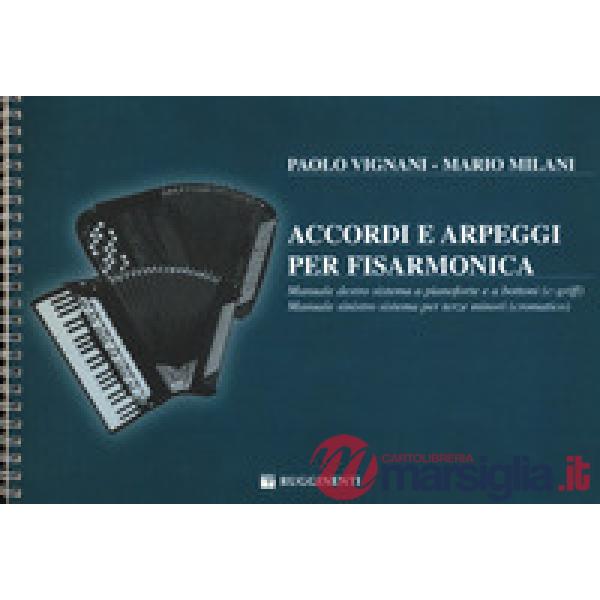 Accordi e arpeggi per fisarmonica. Manuale destro sistema a pianoforte e a bottoni (e-griff). Manuale sinistro sistema per terze