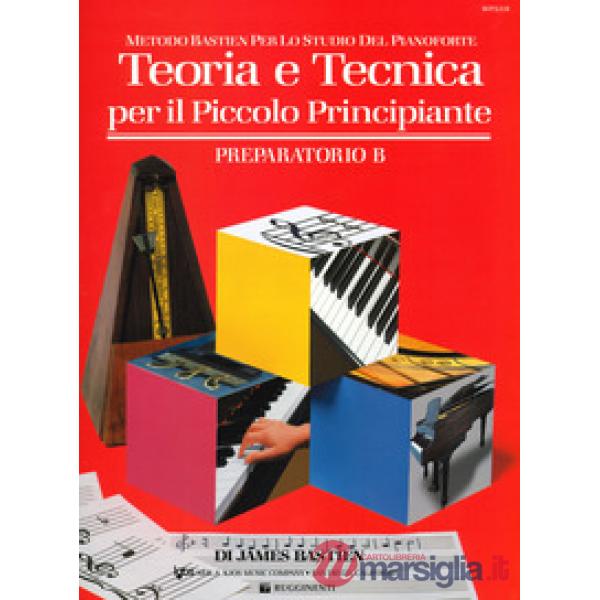 Teoria e tecnica per il piccolo principiante. Preparatorio B