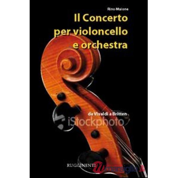 Concerto per violoncello e orchestra (Il)