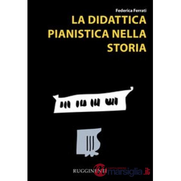 Didattica pianistica nella storia (La)