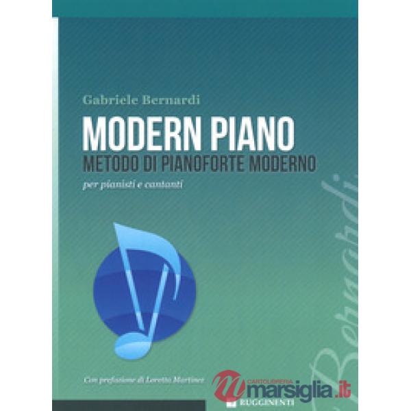 Modern piano. Metodo di pianoforte moderno per pianisti e cantanti
