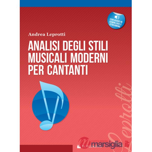 Analisi degli stili musicali moderni per cantanti. Metodo. Con File audio per il download