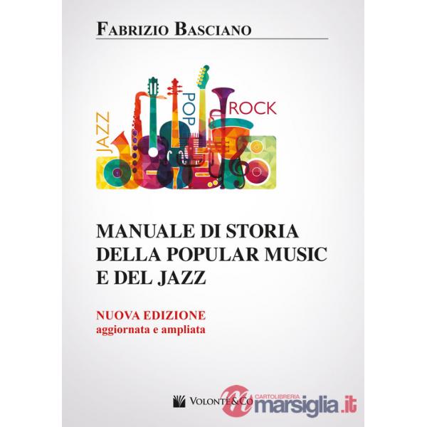 Manuale di storia della popular music e del jazz. Nuova ediz.