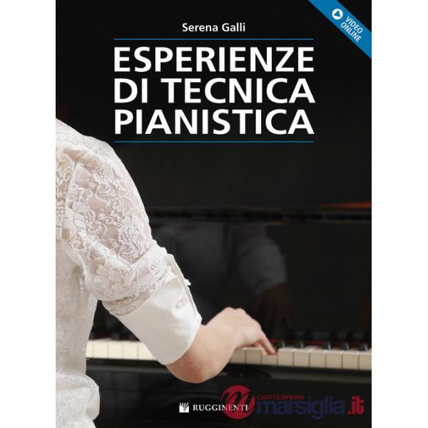 Esperienze di tecnica pianistica. Con video online