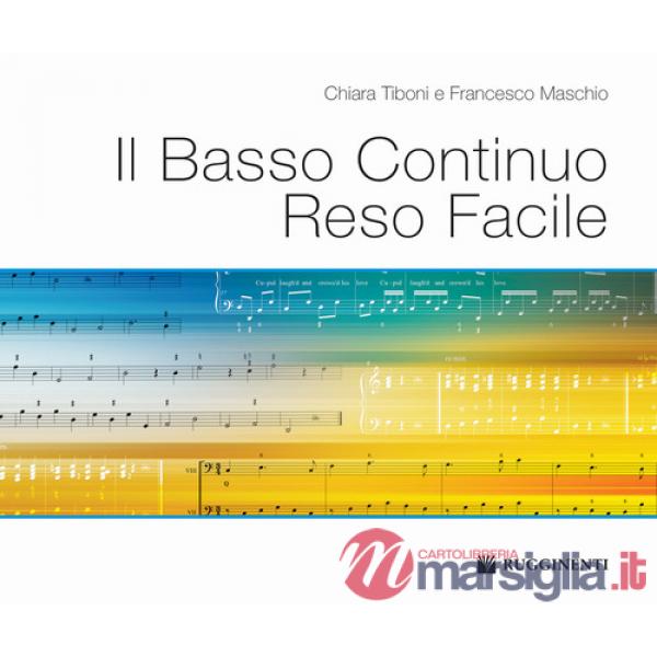 Basso continuo reso facile. Metodo (Il)
