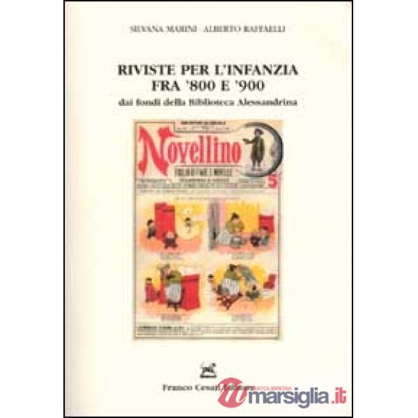Riviste per l'infanzia fra '800 e '900 dai fondi della Biblioteca Alessandrina