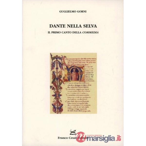 Dante nella selva. Il primo canto della «Commedia»