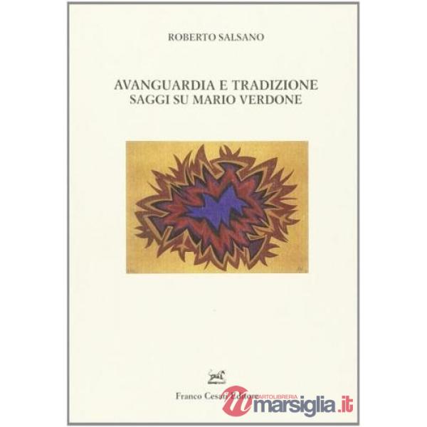 Avanguardia e tradizione. Saggi su Mario Verdone