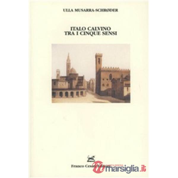 Italo Calvino tra i cinque sensi