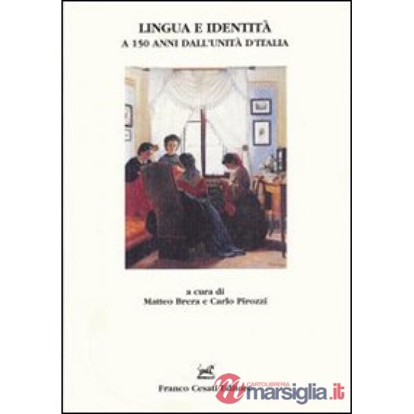 Lingua e identità a 150 anni dall'unità d'Italia