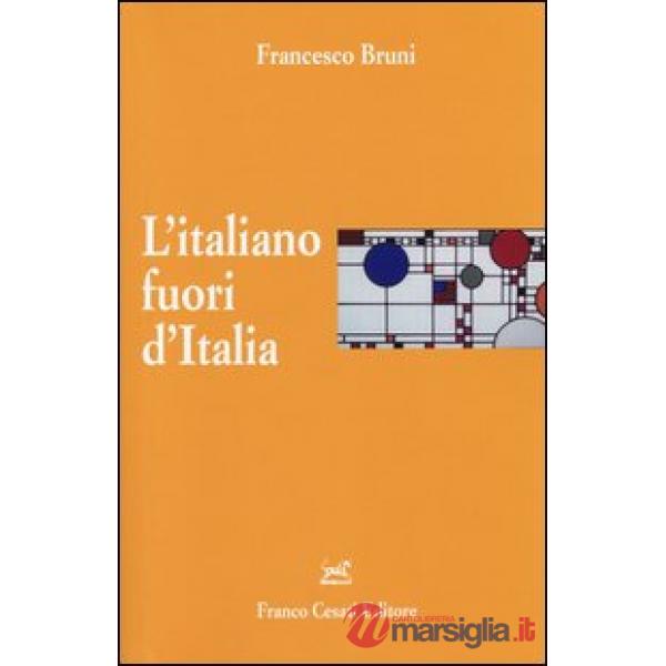 Italiano fuori d'Italia (L')