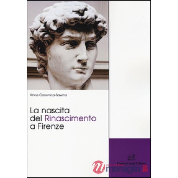 Nascita del Rinascimento a Firenze (La)