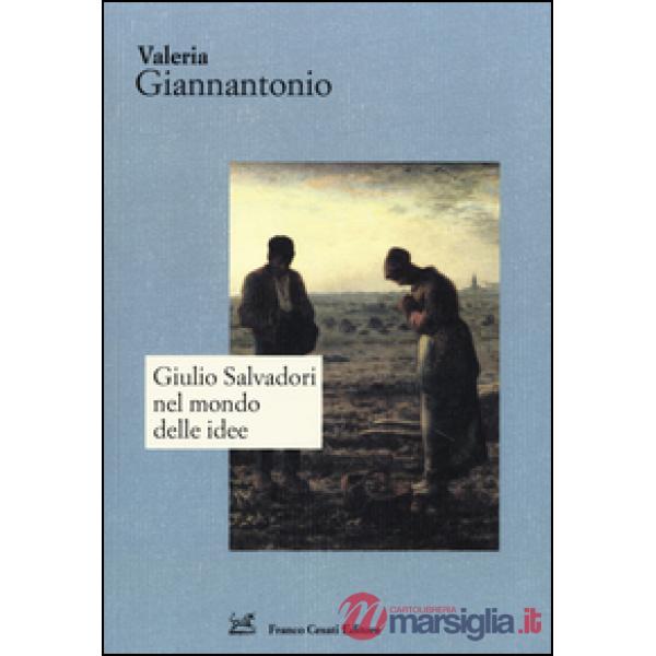 Giulio Salvadori nel mondo delle idee