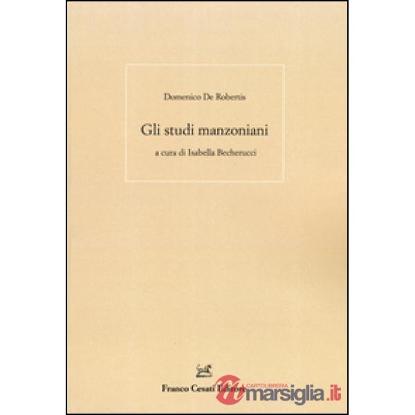 Studi manzoniani (Gli)
