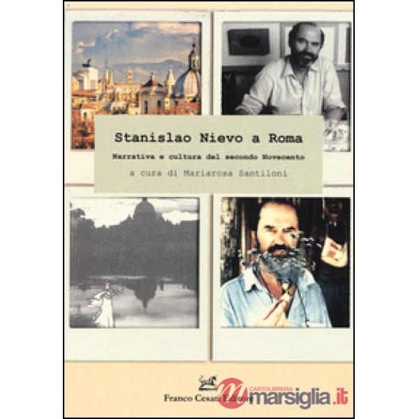 Stanislao Nievo a Roma. Narrativa e cultura del secondo Novecento