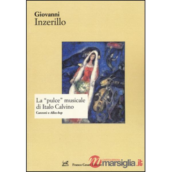«pulce» musicale di Italo Calvino. Canzoni e «Allez-hop» (La)