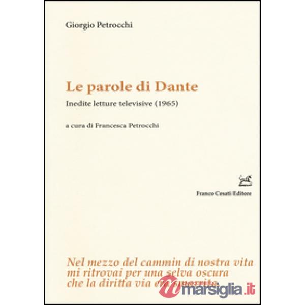 Parole di Dante. Inedite letture televisive (1965) (Le)