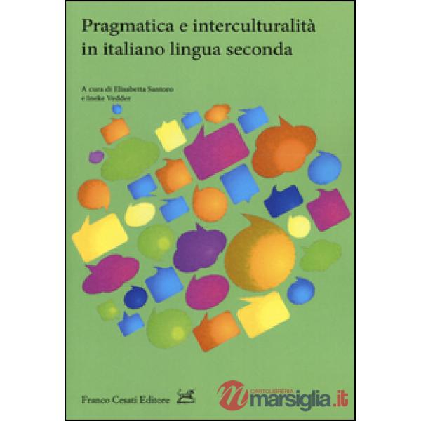 Pragmatica e interculturalità in italiano lingua seconda