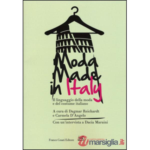 Moda made in Italy. Il linguaggio della moda e del costume italiano
