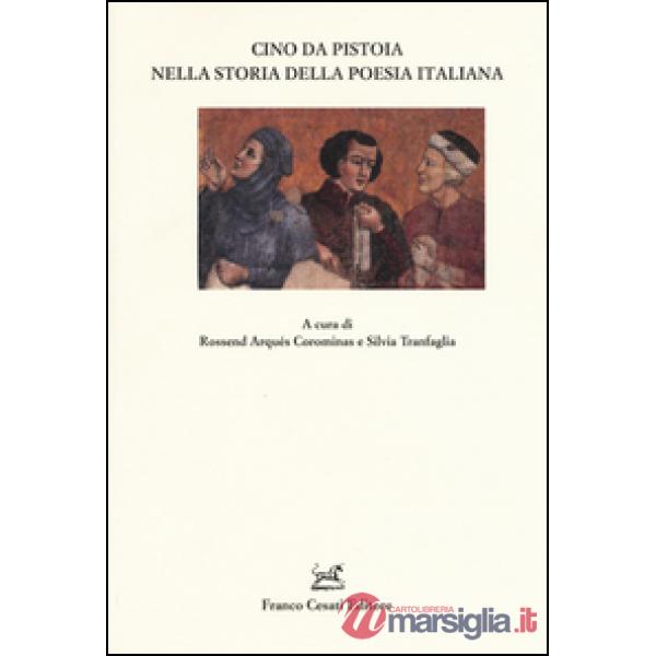 Cino da Pistoia nella storia della poesia italiana