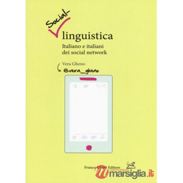 Social-linguistica. Italiano e italiani dei social network