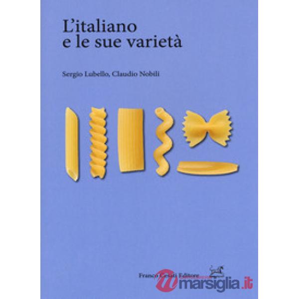 Italiano e le sue varietà (L')