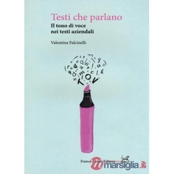 Testi che parlano. Il tono di voce nei testi aziendali