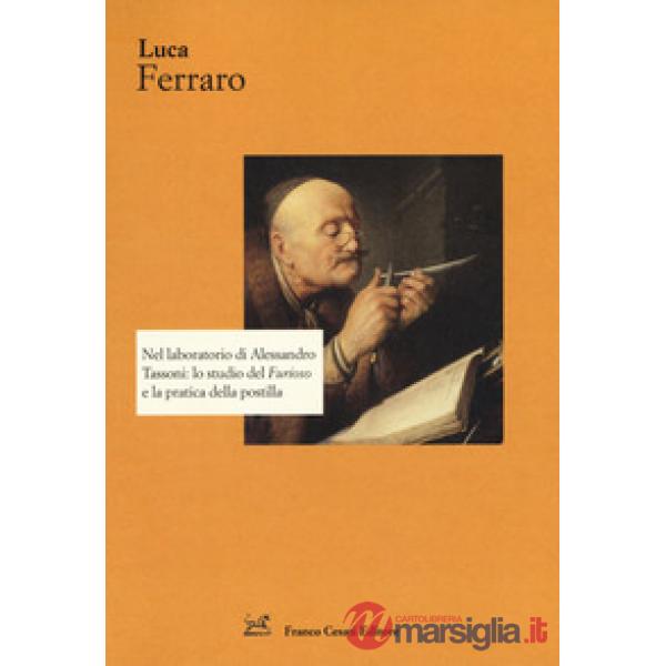 Nel laboratorio di Alessandro Tassoni: lo studio del «Furioso» e la pratica della postilla