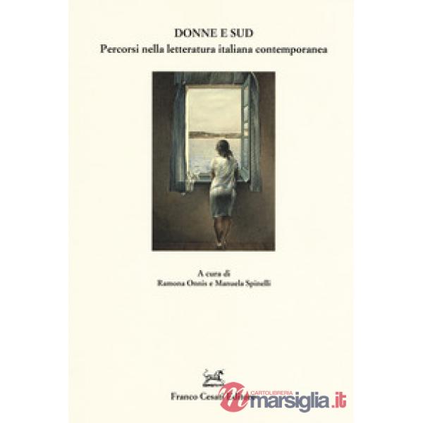 Donne e Sud. Percorsi nella letteratura italiana contemporanea