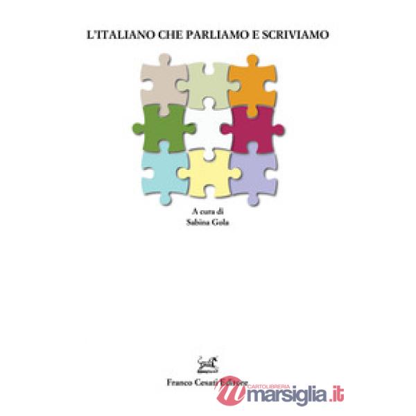 Italiano che parliamo e scriviamo (L')