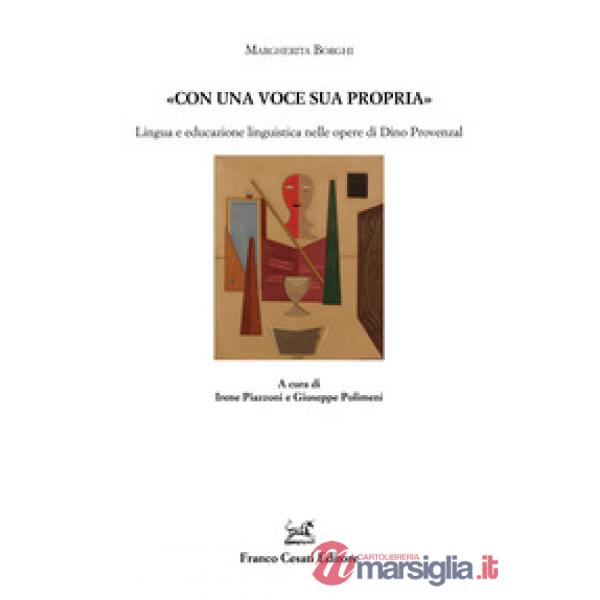 «Con una voce sua propria». Lingua ed educazione linguistica nelle opere di Dino Provenzal