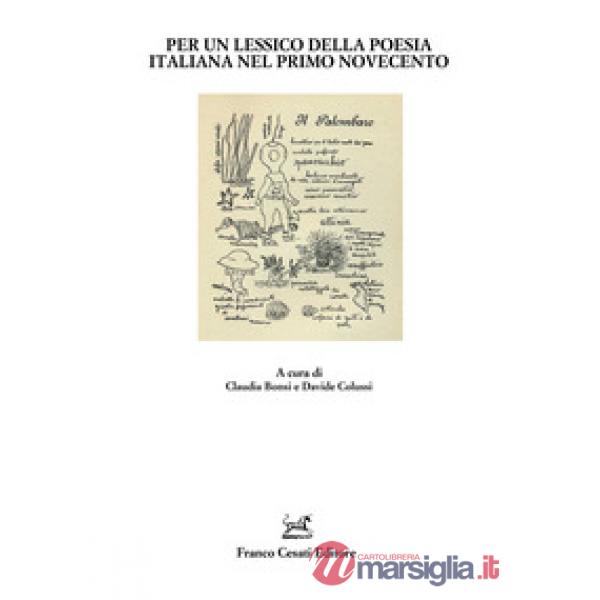 Per un lessico della poesia italiana nel primo Novecento