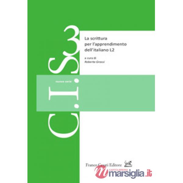 Scrittura per l'apprendimento dell'italiano L2 (La)