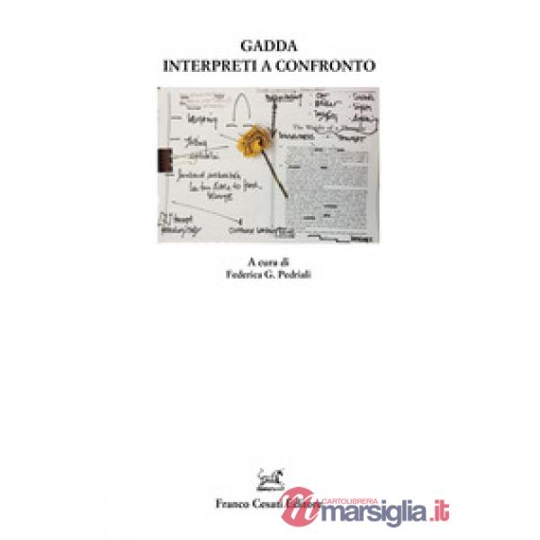 Gadda. Interpreti a confronto