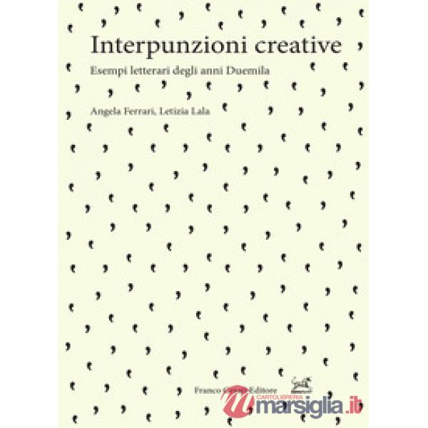 Interpunzioni creative. Esempi letterari degli anni Duemila