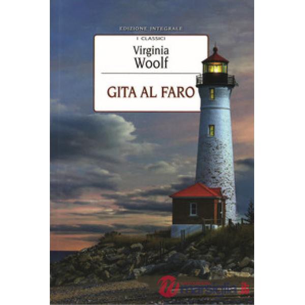 Gita al faro. Ediz. integrale