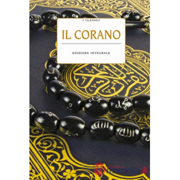 Corano. Ediz. integrale (Il)