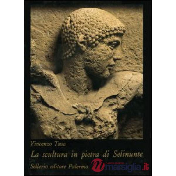 Scultura in pietra di Selinunte (La)