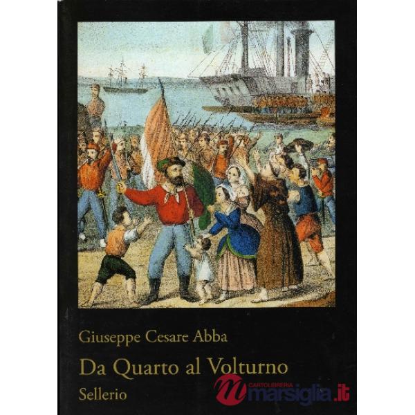 Da Quarto al Volturno. Noterelle di uno dei Mille