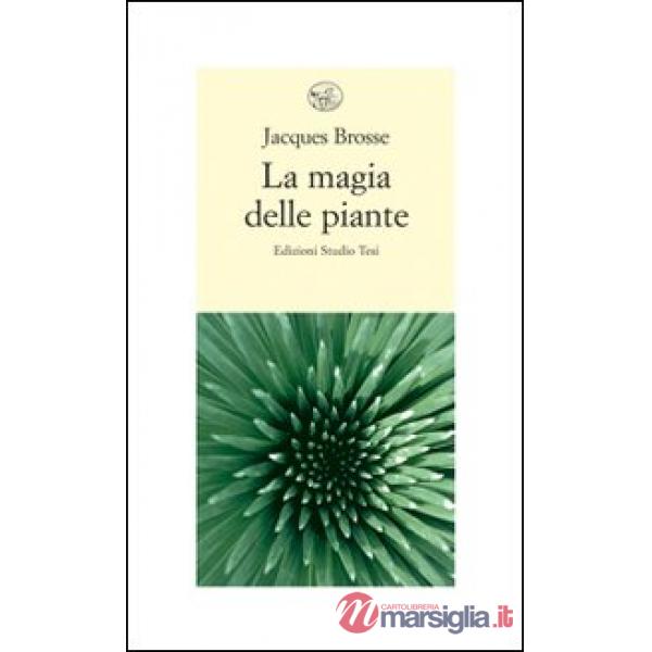 Magia delle piante (La)