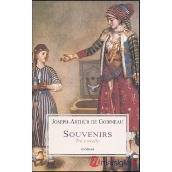 Souvenirs. Tre novelle