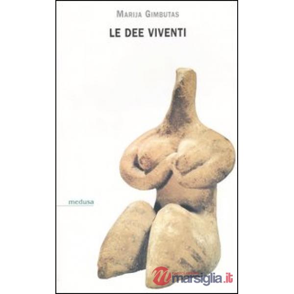 Le dee viventi